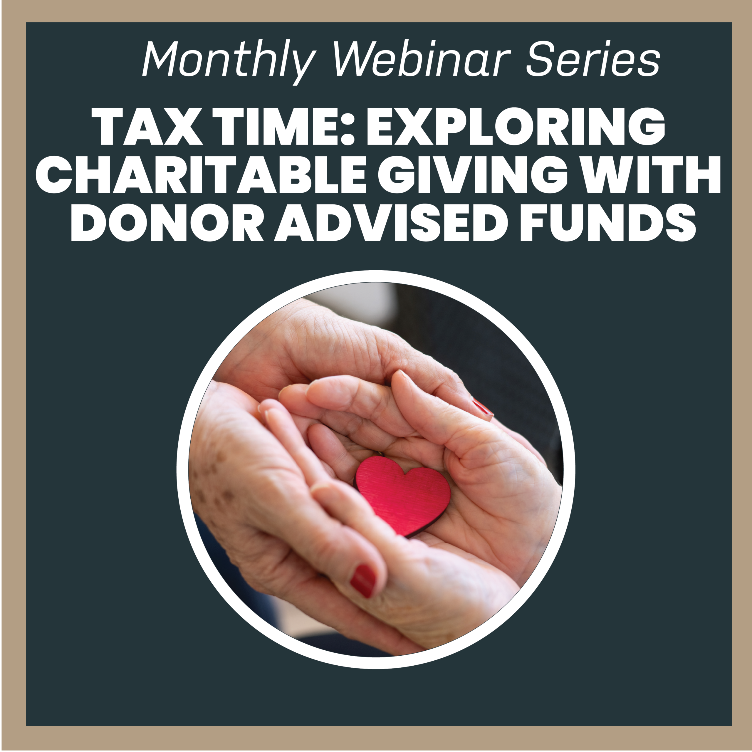 EXPLORING CHARITABLE GIVING WITH DONOR ADVISED FUNDS